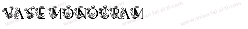 vase monogram字体字体转换